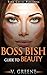 Boss Bish Guide to Beauty