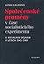 Společenské proměny v čase socialistického experimentu