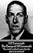 HP Lovecraft - The Essays of HP Lovecraft: "The world is indeed comic, but the joke is on mankind."