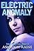 Electric Anomaly (Necrolect...