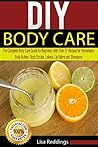 DIY Body Care: Th...
