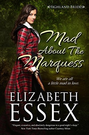 Mad About the Marquess (Highland Brides, #2)
