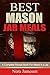 Best Mason Jar Meals: A Com...