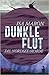 Dunkle Flut