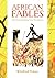 African Fables: Tales from ...