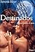Destinados: el uno para el otro: (Parte 1)(Paranormal Alfa Romance) (Spanish Edition)