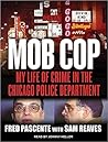 Mob Cop: My Life ...