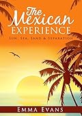 The Mexican Experience
