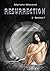 Résurrection: Survivre ! (Les mondes d'Alzeruje, #1)