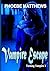 Vampire Escape (Turning Vampire #3)