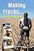 Making Tracks... A Moving Memoir