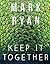 Keep It Together