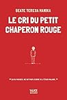 Book cover for Le cri du petit chaperon rouge
