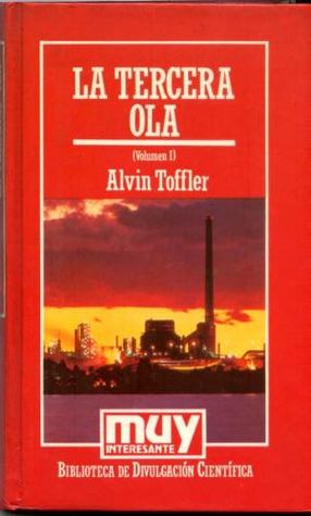 La tercera ola Volumen I (Hardcover)
