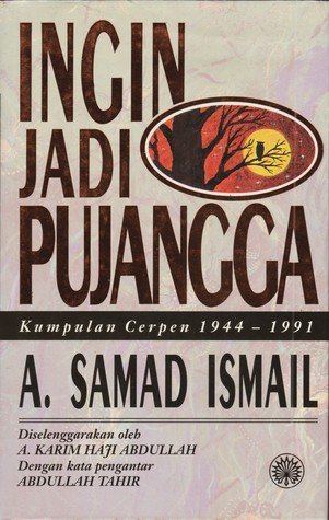 Ingin Jadi Pujangga (Kumpulan Cerpen 1944 - 1991)