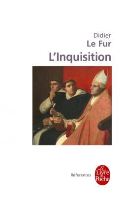 L'Inquisition: Enquête historique France XIIIe - XVe siècle (hors collection)