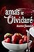 Jamas te olvidare (Spanish Edition)