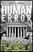 Human Error by Mel Ladner