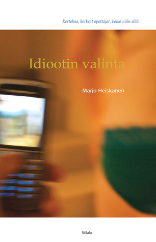 Idiootin valinta