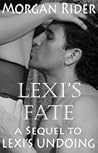 Lexi's Fate by Morgan  Rider