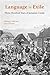 Language in Exile: Three Hu...