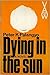 Dying in the Sun by Peter K. Palangyo