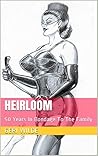 Heirloom: 50 Year...