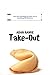 Take-Out (Deviant Behaviors [Side Stories] Book 2)