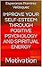 Improve your self-esteem through Positive Psychology and spiritual energy: Motivation