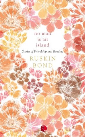 No Man is an Island: Stories of Friendship and Bonding