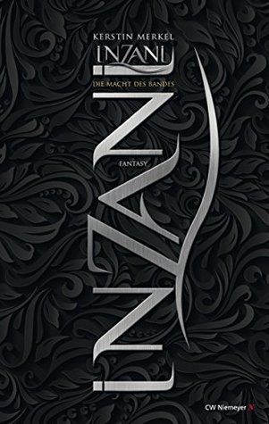 INZANI: Die Macht des Bandes (Kindle Edition)