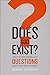 Does God Exist?: And 51 Oth...