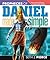 Prophecies of Daniel Made Simple: Personal and Small Group Study Guide