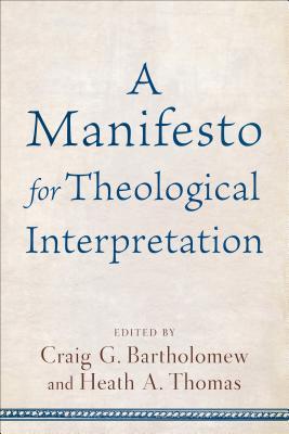 Manifesto for Theological Interpretation (Paperback)