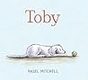Toby by Hazel Mitchell Toby by Hazel Mitchell