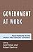 Government at Work by Sunil Ahuja
