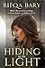 Hiding in the Light: Why I Risked Everything to Leave Islam and Follow Jesus