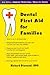 Dental First Aid for Families (An Idyll Arbor Personal Health Book)