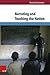 Narrating and Teaching the Nation: The Politics of Education in Pre- and Post-Genocide Rwanda (Eckert. Die Schriftenreihe)