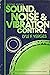 Sound, Noise, and Vibration...