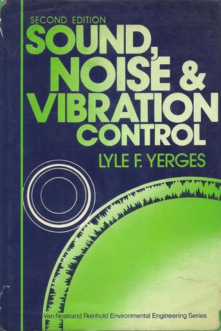 Sound, Noise, and Vibration Control