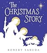 The Christmas Story by Robert Sabuda