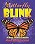 Butterfly Blink!: A Book Without Words (STEM Books for Kids)