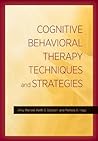 Cognitive Behavioral Therapy Techniques and Strategies