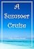 A Summer Cruise - Sky Dance...