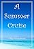 A Summer Cruise - Sky Dancer Novel 1