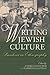 Writing Jewish Culture: Par...