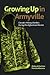 Growing Up in Armyville: Canada's Military Families during the Afghanistan Mission (Studies in Childhood and Family in Canada)