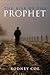 The Rise of the Prophet