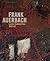 Frank Auerbach: The London Building Sites 1952-1962 (The Courtauld Gallery)
